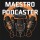 Maestro Podcaster